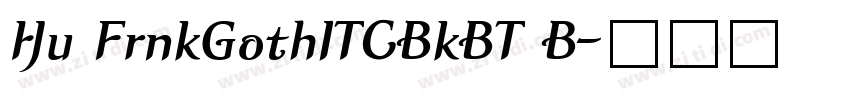 Hu FrnkGothITCBkBT B字体转换